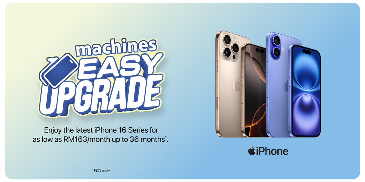 Machines - Malaysia's Largest Apple Premium Reseller Store